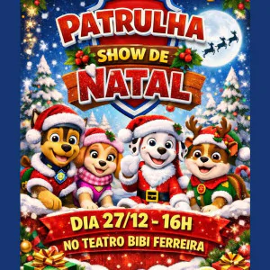 Patrulha Show - Uma Aventura de Natal