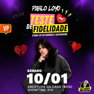 Pablo Loyo - Teste de Fidelidade Stand Up Comedy