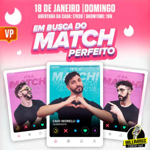 Caio Morelli - Em Busca do Match Perfeito