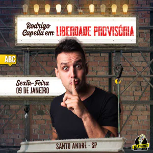 Rodrigo Capella - Liberdade Provisória