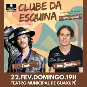Tuia e Ian Guedes - Clube da Esquina