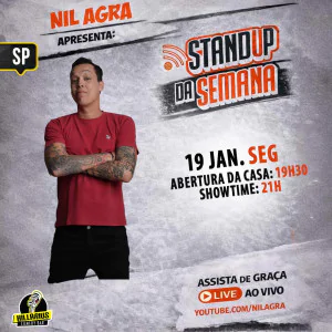 Nil Agra - Stand Up Da Semana
