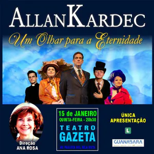 ALLAN KARDEC - UM OLHAR PARA A ETERNIDADE