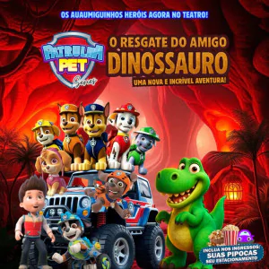 Patrulha Pet: O Resgate do amigo Dinossauro