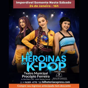 As Heroínas do K - POP em Guarujá