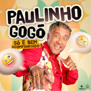 Paulinho Gogó  em São Caetano do Sul - Só e Bem Acompanhado