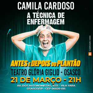 CAMILA CARDOSO EM OSASCO - A TECNICA DE ENFERMAGEM