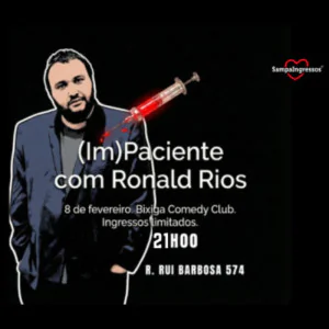 (Im) paciente com Ronald Rios -Stand up Comedy 