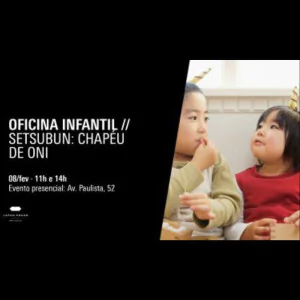 FILA DE ESPERA - Oficina infantil - Setsubun: Chapéu de Oni		