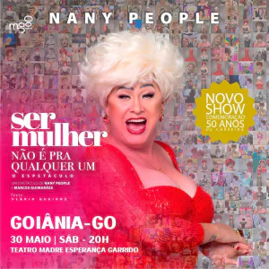 NANY PEOPLE EM SER MULHER NÃO É PRA QUALQUER UM