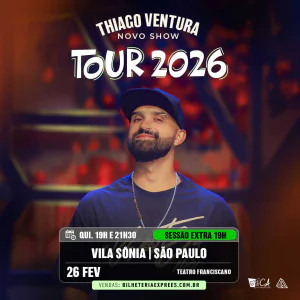 Thiago Ventura na Vila Sônia - Novo Show Lado a Lado