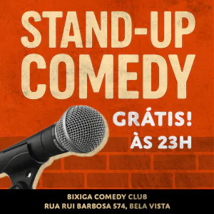 GRÁTIS - 23H SEXTA DAS RISADAS COMEDIA STAND-UP