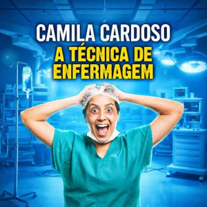 Camila Cardoso - A Tecnica de Enfermagem em Barueri