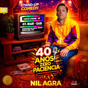 Nil Agra - 40 Anos Zero Paciência