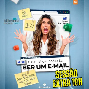  Luana Zucoloto - Esse show poderia ser um E-mail
