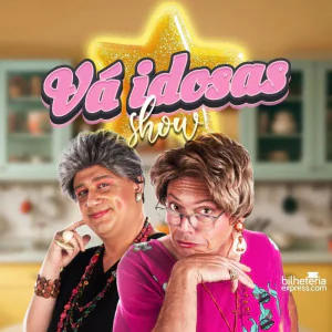 Vá Idosas - Show