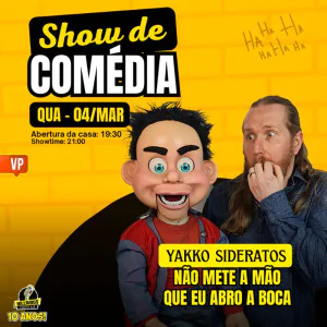Yakko Sideratos - Não Mete a Mão Que eu Abro a Boca