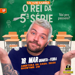Victor Sarro - O Rei da 5° Série