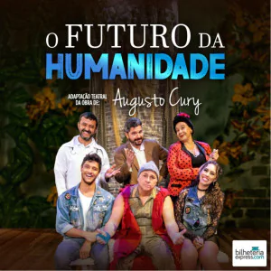 O Futuro da Humanidade