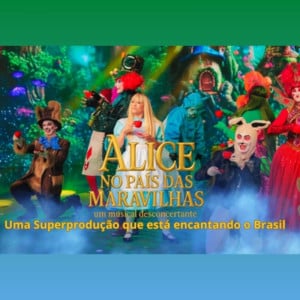 Alice no País das Maravilhas um Musical Desconcertante