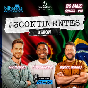 3 Continentes o Show