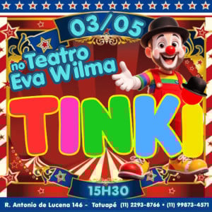 TINKi - Um Espetáculo para Toda a Família 