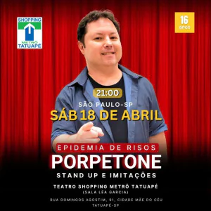 Porpetone - Epidemia de Risos - STAND UP E IMITAÇÕES