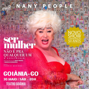 NANY PEOPLE EM SER MULHER NÃO É PRA QUALQUER UM