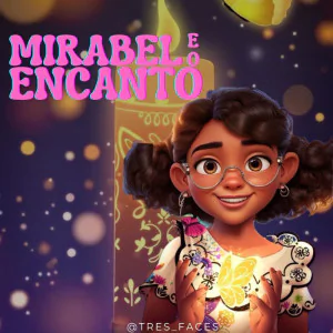 Mirabel e o Encanto