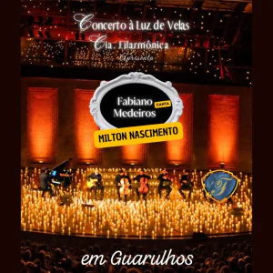 Concerto à Luz de Velas - Cia Filarmonica - Fabiano Medeiros Canta Milton Nascimento