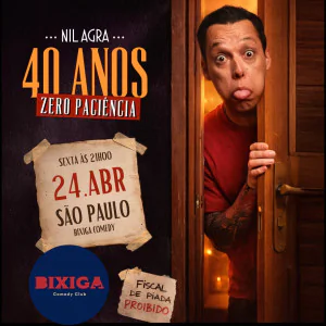 Nil Agra - 40 anos Zero Paciencia