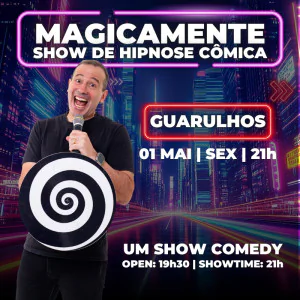Magicamente em Guarulhos - Show de Hipnose Cômica