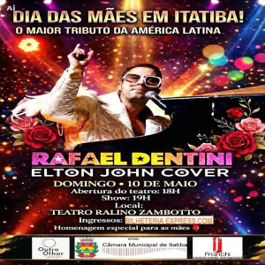Elton John Tributo - Especial Dia das Mães por Rafael Dentini