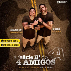 A Série "B" dos 4 Amigos