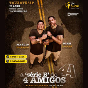 A Série "B" dos 4 Amigos em Taubaté
