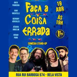 Faça a Coisa Errada - Comédia Stand-up