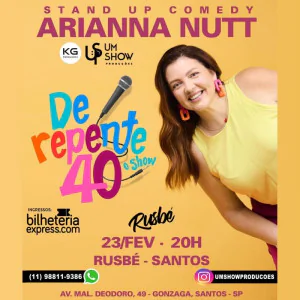 ARIANNA NUTT EM SANTOS com DE REPENTE 40