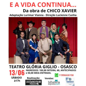 E a Vida Continua da Obra de Chico Xavier