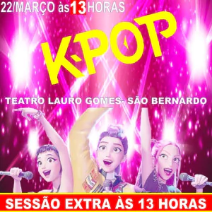 K -POP GUERREIRAS - SESSÃO EXTRA