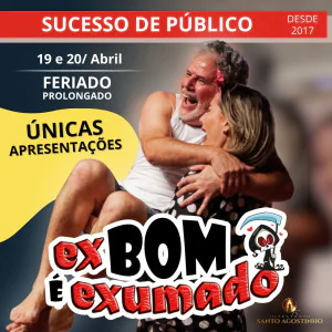 EX Bom É Exumado