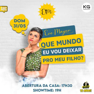 Eve Mayer - Que Mundo Eu Vou Deixar Pro Meu Filho