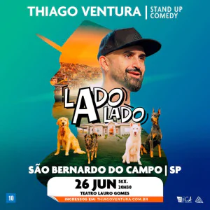 Thiago Ventura - Novo Show - Lado a Lado