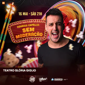 Rodrigo Capella - Sem Moderação
