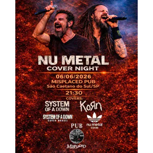 Nu Metal Cover Night no Misplaced