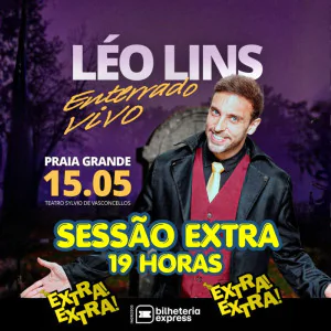 Léo Lins - Enterrado Vivo - Sessão Extra