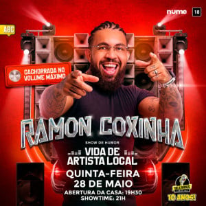 Ramon Coxinha - Vida de Artista Local
