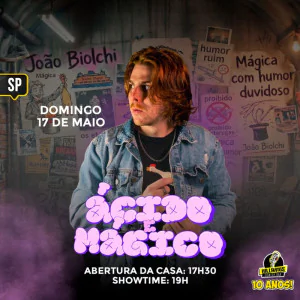 João Biolchi - Ácido e Mágico