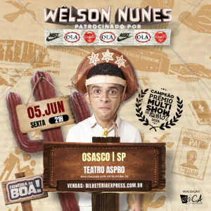 Wêlson Nunes - Comédia da Boa