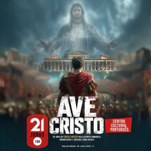 Ave, Cristo… Obra de Chico Xavier