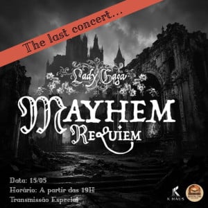 Mayhem Requiem com Lady Gaga